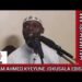 IMAAM AHMED KYEYUNE / OKUSALA EBISOLO PART 1