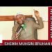 SHEIKH MUHSIN BRUHAN KITI / FUNAMU EKYOKUYIGA
