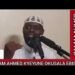IMAAM AHMED KYEYUNE / OKUSALA EBISOLO PART 2