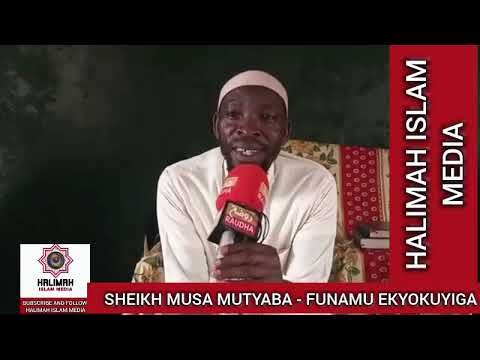 SHEIKH MUSA MUTYABA / FUNAMU EKYOYIGA
