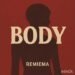 Body_Remiema_Audio_Out(latest ugandan music)