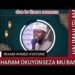 IMAAM AHMED KYEYUNE / OKUYONSEZA MU BANTU KILI HARAM