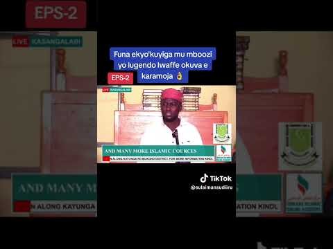 SHEIKH SULAIMAN SUDIIRU / OLUGENDO LWA KARAMOJA