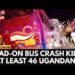 Tragic Bus Collision in Uganda: 46 Dead in Head-On Crash | Uganda Road Horror | Highway Accident-4K