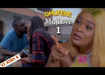OMUFERE MU LOVE Part 1 👉@VJ-JoshK4NigerianMovies👈 TRANSLATED NIGERIAN MOVIE 2025