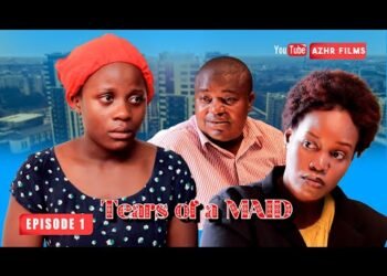 Tears of a Maid – Episode 1 Ugandan Drama Series