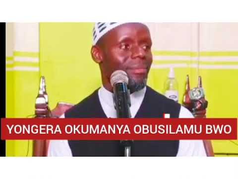 Imaam Ahmad Kyeyune / Yongera Okuamanya Obusilamu bwo