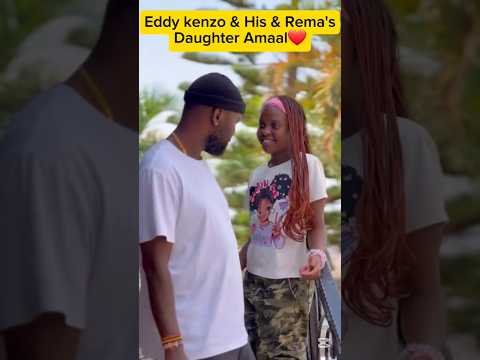 Father-Daughter ❤ #eddykenzo #remanamakula