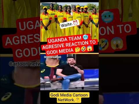waite for end β°π Uganda team reation to godi media π±π€ Cartoon network ππ€£ #funny #funnyvideo #ytshort