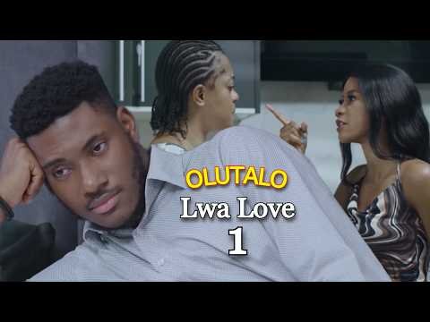 OLUTALO LWA LOVE Part 1 👉@VJ-JoshK4NigerianMovies👈 TRANSLATED NIGERIAN MOVIE 2025