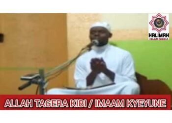 Imaam AHMAD kyeyune / Allah Tagera Kibi