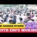 HADIITH ENFU MUKISIIBO. PART 8. IMAM HASSAN NYANZI