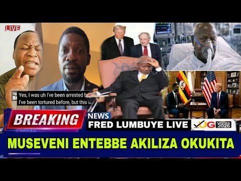 FRED LUMBUYE LIVE: MUSEVENI ENTEBBE AKILIZA OKUKITTA WETWOGERELA EMBERA ETABUSE